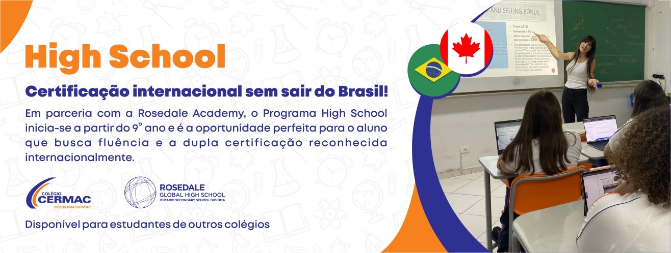 High School é no Cermac!